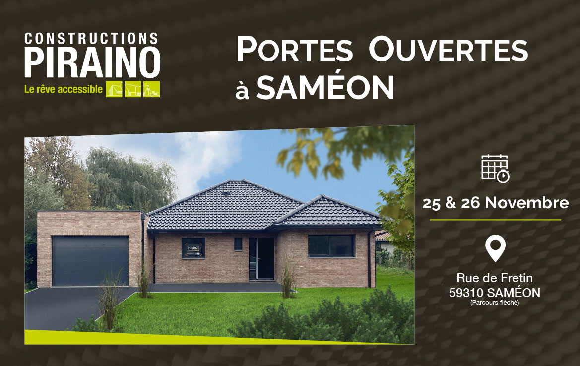 Portes Ouvertes Constructions PIRAINO à Saméon