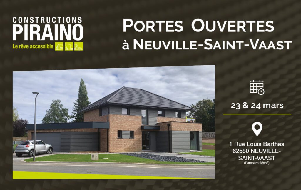 Portes Ouvertes Constructions PIRAINO à Neuville-Saint-Vaast