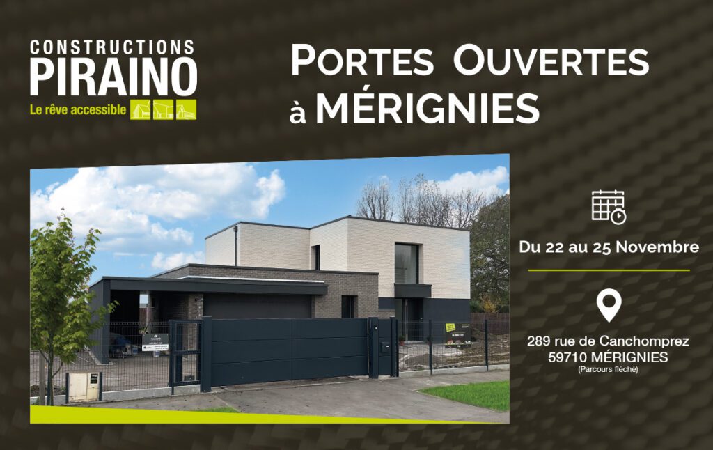 Portes Ouvertes Constructions PIRAINO à Mérignies Portes Ouvertes Constructions PIRAINO à Mérignies